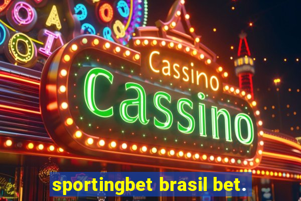 sportingbet brasil bet.